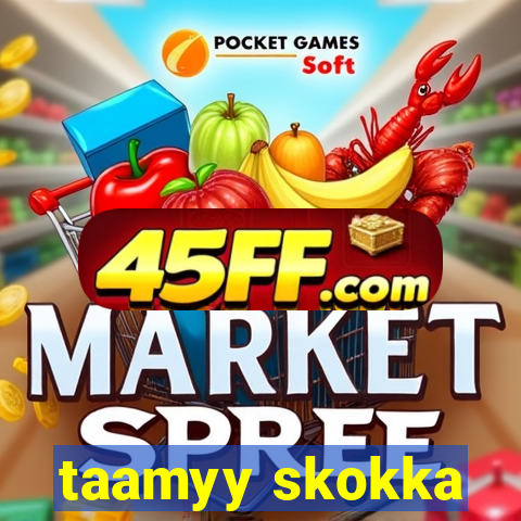taamyy skokka